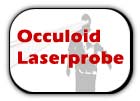 Occuloid Laserprobe