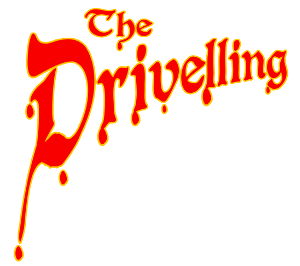 The Drivelling