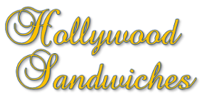 Hollywood Sandwiches