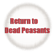 Return to Dead Peasants