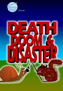 Death Doom and Disaster
