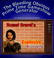 The Bleeding Obvious Prime Time Gameshow Generator