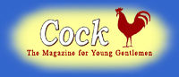 Cock: The Magazine for Men